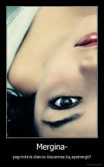 Mergina- - pagrindinis dienos klausimas:ką apsirengti?