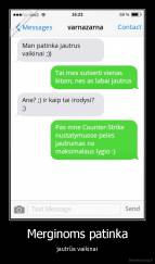 Merginoms patinka - jautrūs vaikinai