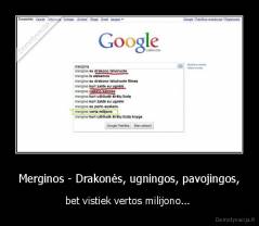 Merginos - Drakonės, ugningos, pavojingos, - bet vistiek vertos milijono... 