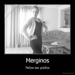 Merginos - Pačios sau gražios