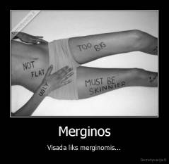 Merginos - Visada liks merginomis...