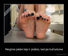 Merginos pėdos taip ir prašosi, kad jas bučiuotume - 