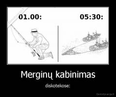 Merginų kabinimas - diskotekose: