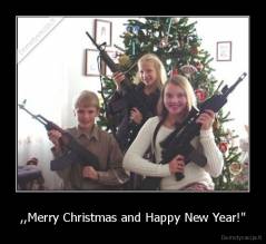 ,,Merry Christmas and Happy New Year!" - 