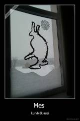 Mes  - kurybiškiausi