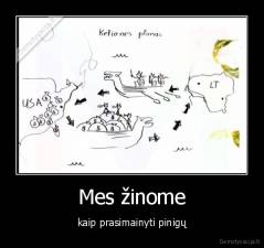 Mes žinome - kaip prasimainyti pinigų