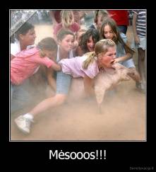 Mėsooos!!! - 