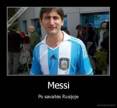 Messi - Po savaitės Rusijoje