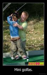 Mini golfas. - 