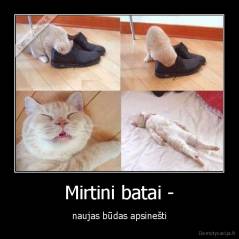 Mirtini batai - - naujas būdas apsinešti