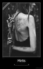 Mirtis - †.........................†