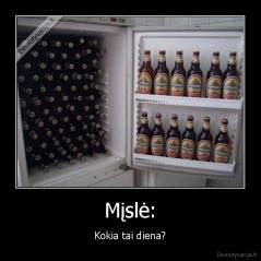 Mįslė: - Kokia tai diena?