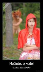 Močiute, o kodėl - Tavo toks didelis b*b*s?