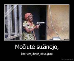 Močiutė sužinojo, - kad visą dieną nevalgiau