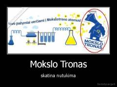 Mokslo Tronas - skatina nutukima