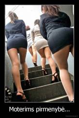 Moterims pirmenybė... - 