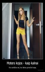 Moters kojos - kaip kalnai - Kuo aukščiau esi, tuo labiau gniaužia kvapą