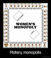 Moterų monopolis - 