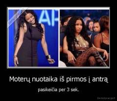 Moterų nuotaika iš pirmos į antrą - pasikeičia per 3 sek.
