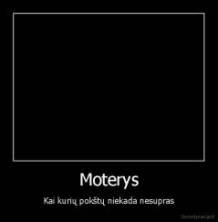 Moterys - Kai kurių pokštų niekada nesupras