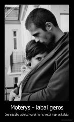 Moterys - labai geros - Jos sugeba atleisti vyrui, kuris netgi neprasikalsta