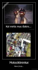 Motociklininkai - Ašara jūroje...