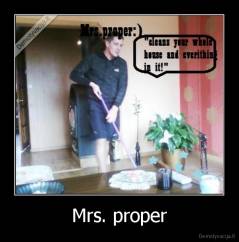 Mrs. proper - 