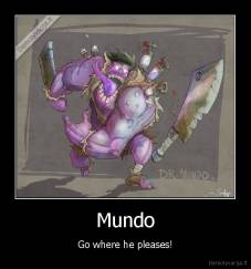 Mundo - Go where he pleases!