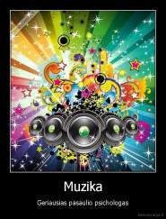 Muzika - Geriausias pasaulio psichologas
