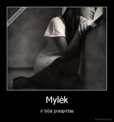 Mylėk - ir būsi praspirtas