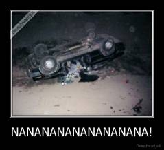NANANANANANANANANA! - 