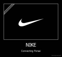 NIKE - Connecting Forsai