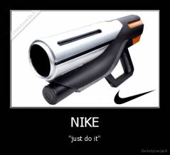 NIKE - ''just do it''