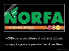 NORFA-geriausios atliekos iš praktiškai pigiausių - savartynų. Surūgę arbūzai, prasmirdusi žuvis tik praktiškiems.