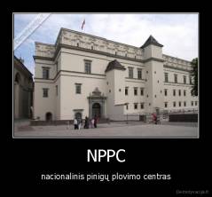 NPPC - nacionalinis pinigų plovimo centras