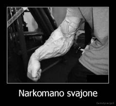 Narkomano svajone - 
