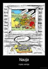 Nauja - ropės versija