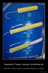 Naujametinis "Tampax" siurprizas: kas dešimtas tam - Naujametinis "Tampax" siurprizas: kas dešimtas tamponas - su xlapuške.