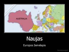 Naujas - Europos žemėlapis