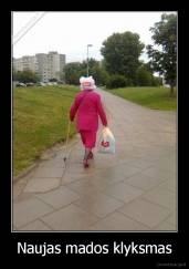 Naujas mados klyksmas - 