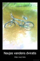Naujas vandens dviratis - Atėjo nauji laika