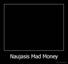 Naujasis Mad Money - 