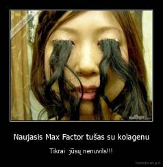 Naujasis Max Factor tušas su kolagenu - Tikrai  jūsų nenuvils!!!