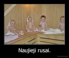 Naujieji rusai. - 
