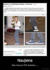 Naujiena - Kaip mes jos VISI laukėme.....