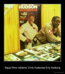 Naujo filmo reklama: Ernis Hudsonas Ernį Hudsoną - 