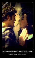 Ne tik buvimas kartu, bet ir išsiskyrimas - gali dar labiau mus suartinti