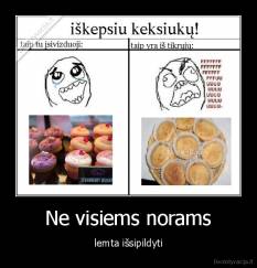 Ne visiems norams - lemta išsipildyti