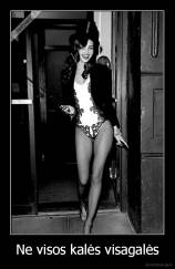 Ne visos kalės visagalės - 