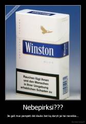 Nebepirksi??? - Jie gali mus perspėti del dauko bet ką daryti jai tai neveikia...